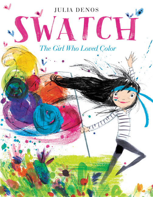 Swatch: The Girl Who Loved Color: The Girl Who Loved Color(English)