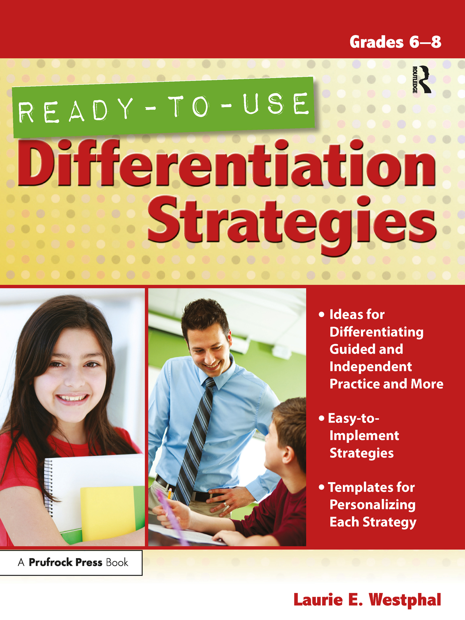 Ready-to-Use Differentiation Strategies: Grades 6-8(Ready-To-Use Differentiation Strategies)