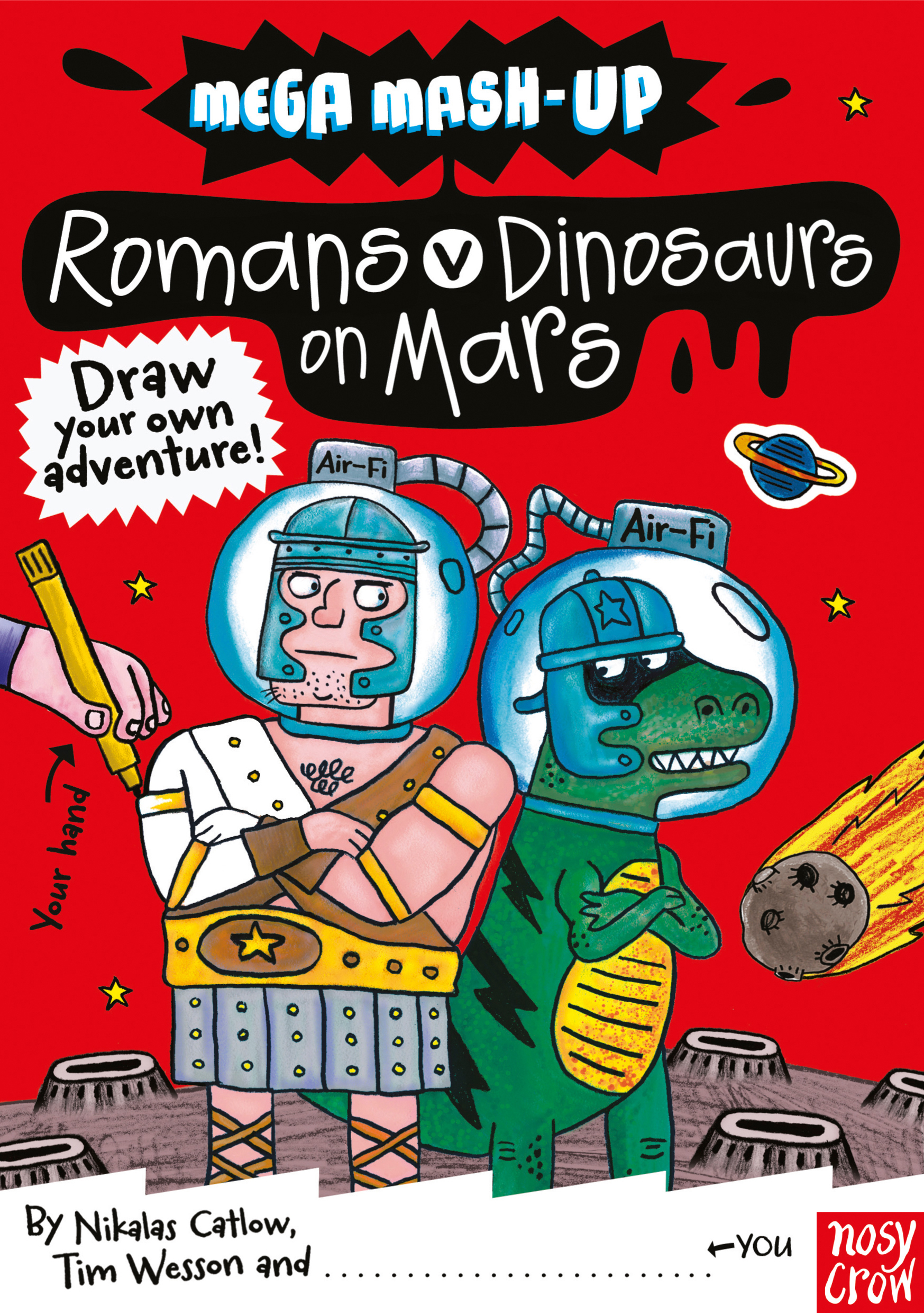 Mega Mash-Up: Romans v Dinosaurs on Mars: (Mega Mash-Up series)