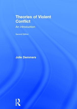 Theories of Violent Conflict: An Introduction