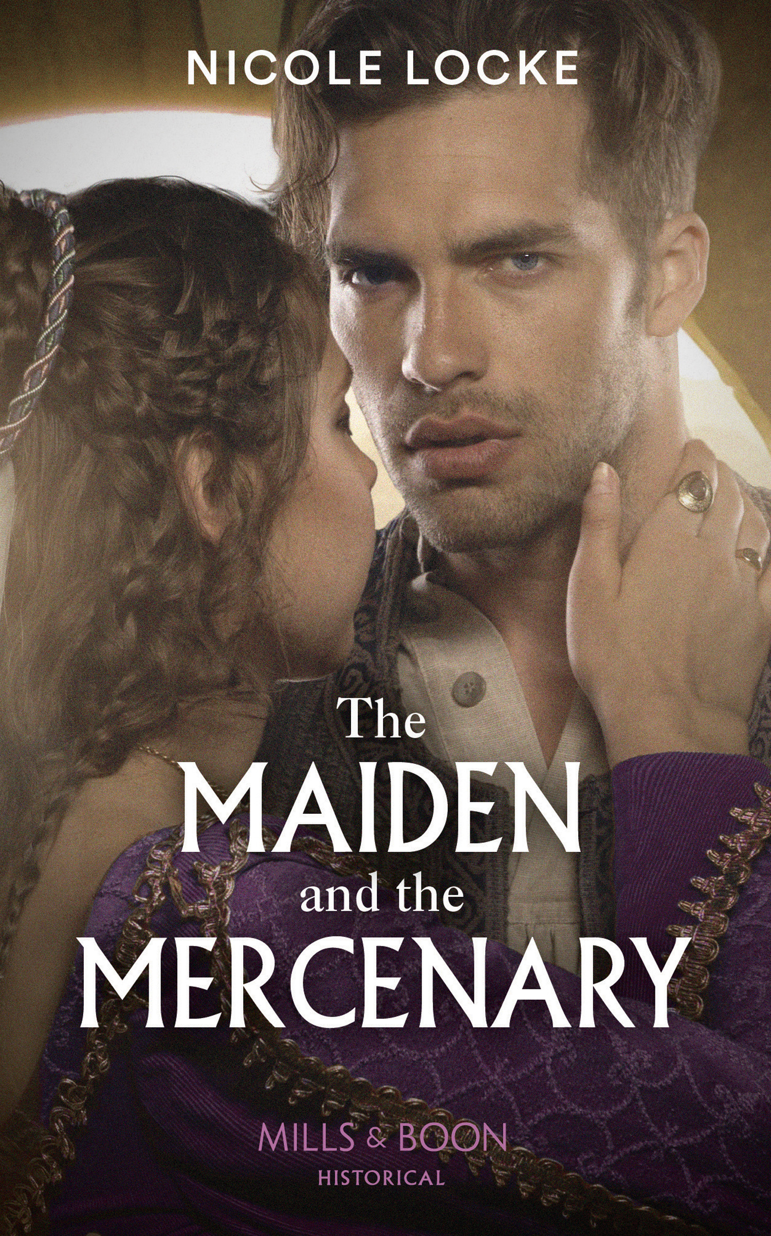The Maiden And The Mercenary: (Book 10 Lovers and Legends)
