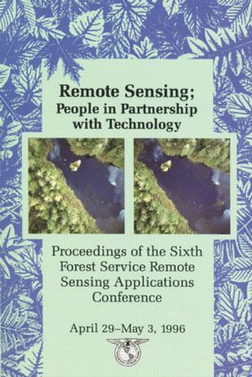 Remote Sensing: People in Partnership, Sixth Forest Service Conference