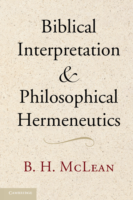 Biblical Interpretation and Philosophical Hermeneutics: (English)