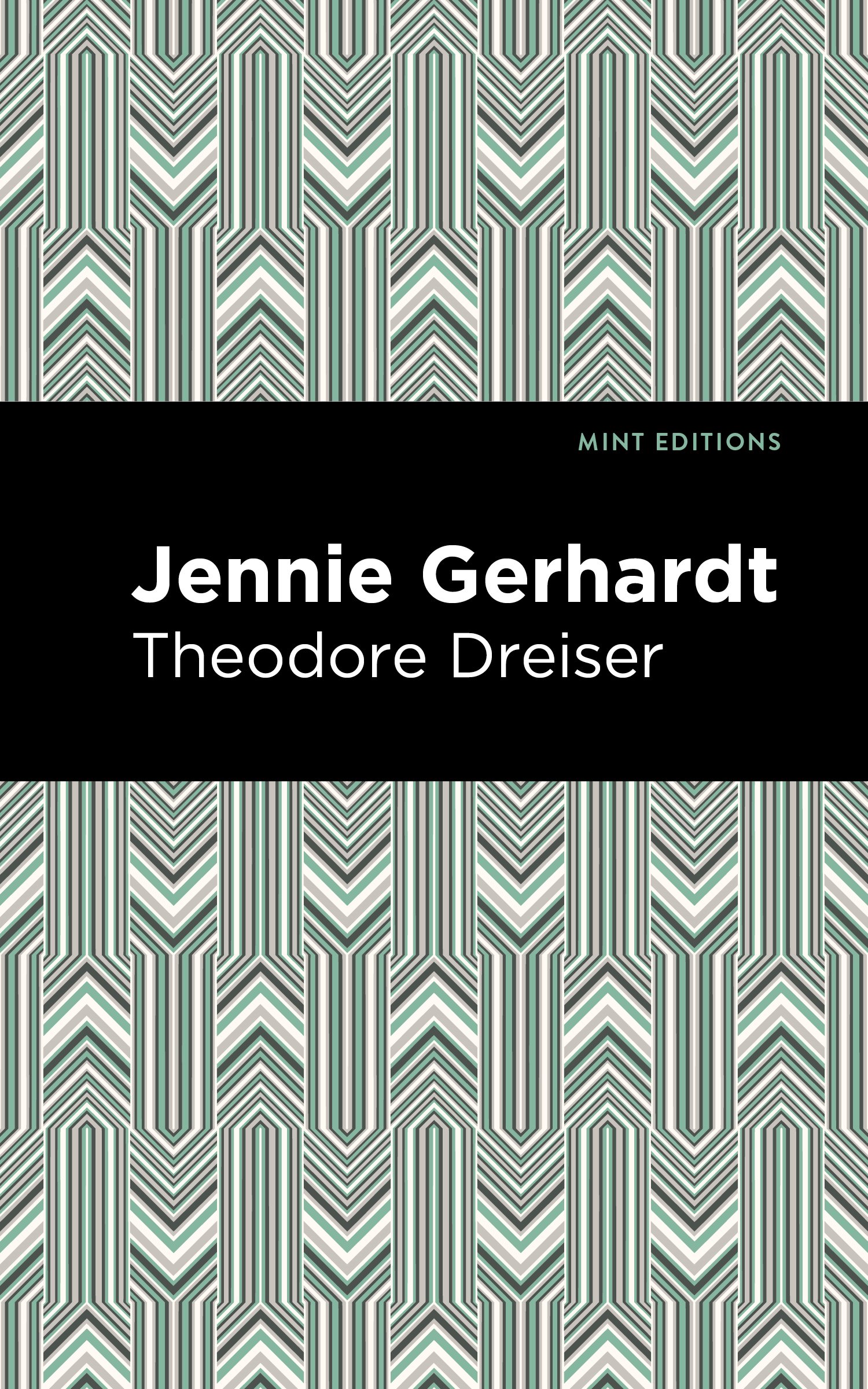 Jennie Gerhardt: (Mint Editions)