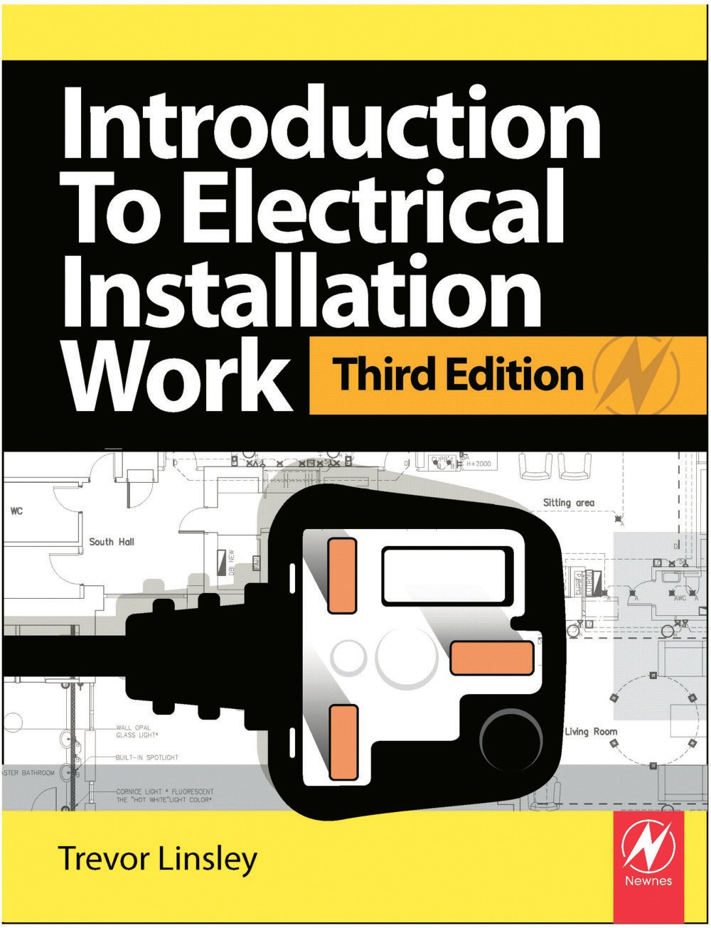 Introduction to Electrical Installation Work: Covers the Knowledge Units of the Level 2. City &amp; Guilds Environmental Technology Systems. Level 3. City &amp; Guilds Diploma in Installing Elect(English)