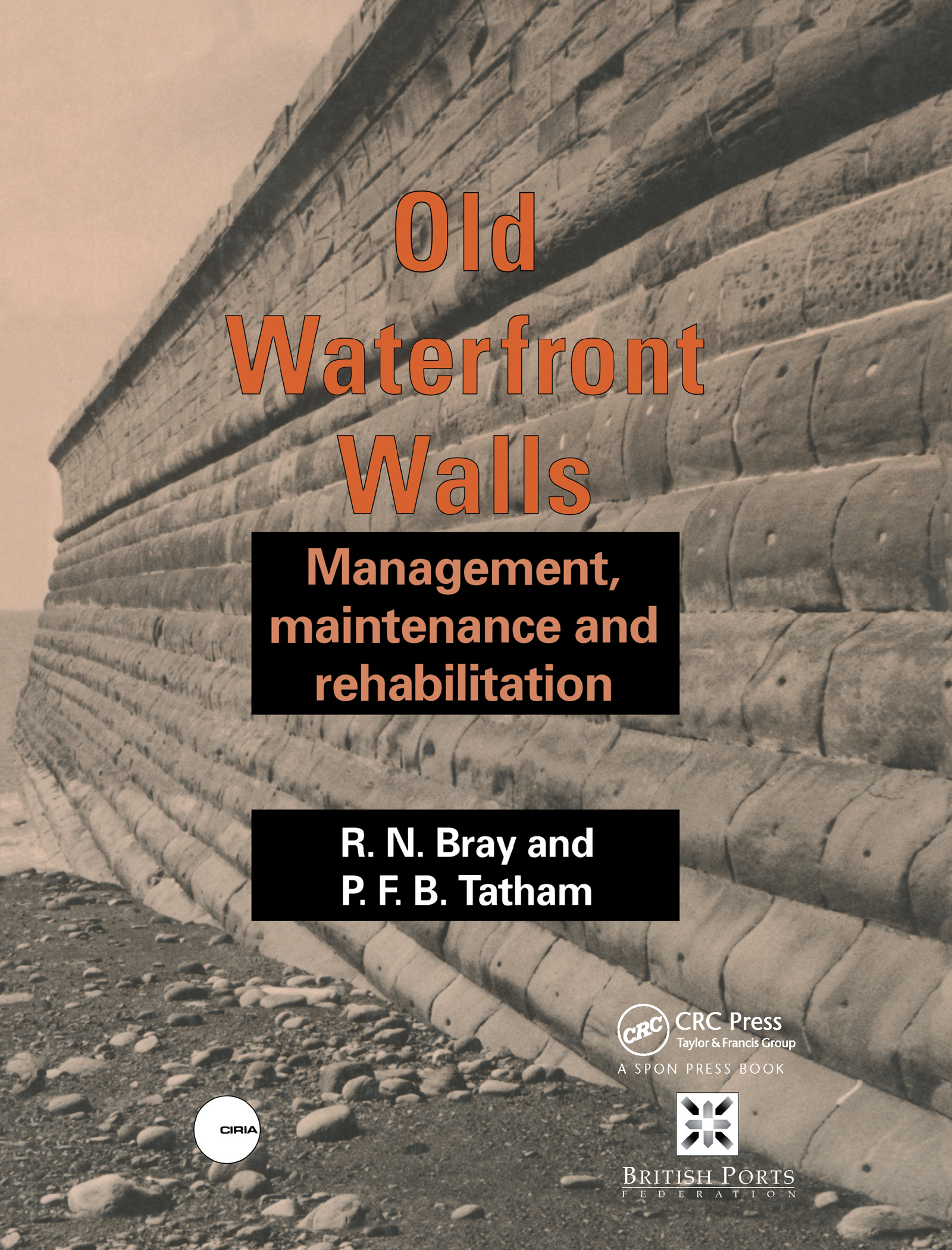 Old Waterfront Walls: Management, maintenance and rehabilitation