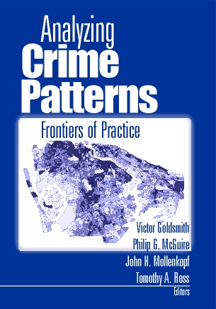 Analyzing Crime Patterns: Frontiers of Practice(English)