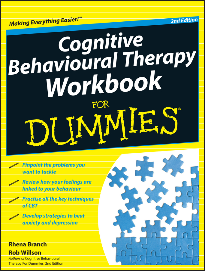 Cognitive Behavioural Therapy Workbook For Dummies: (For Dummies)