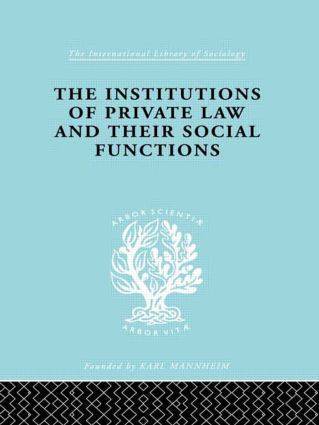 Inst Of Private Law Ils 208: (International Library of Sociology)
