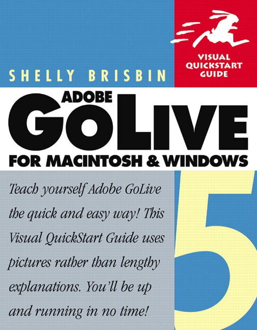 Adobe® GoLive® 5 for Macintosh and  Windows: Visual QuickStart Guide
