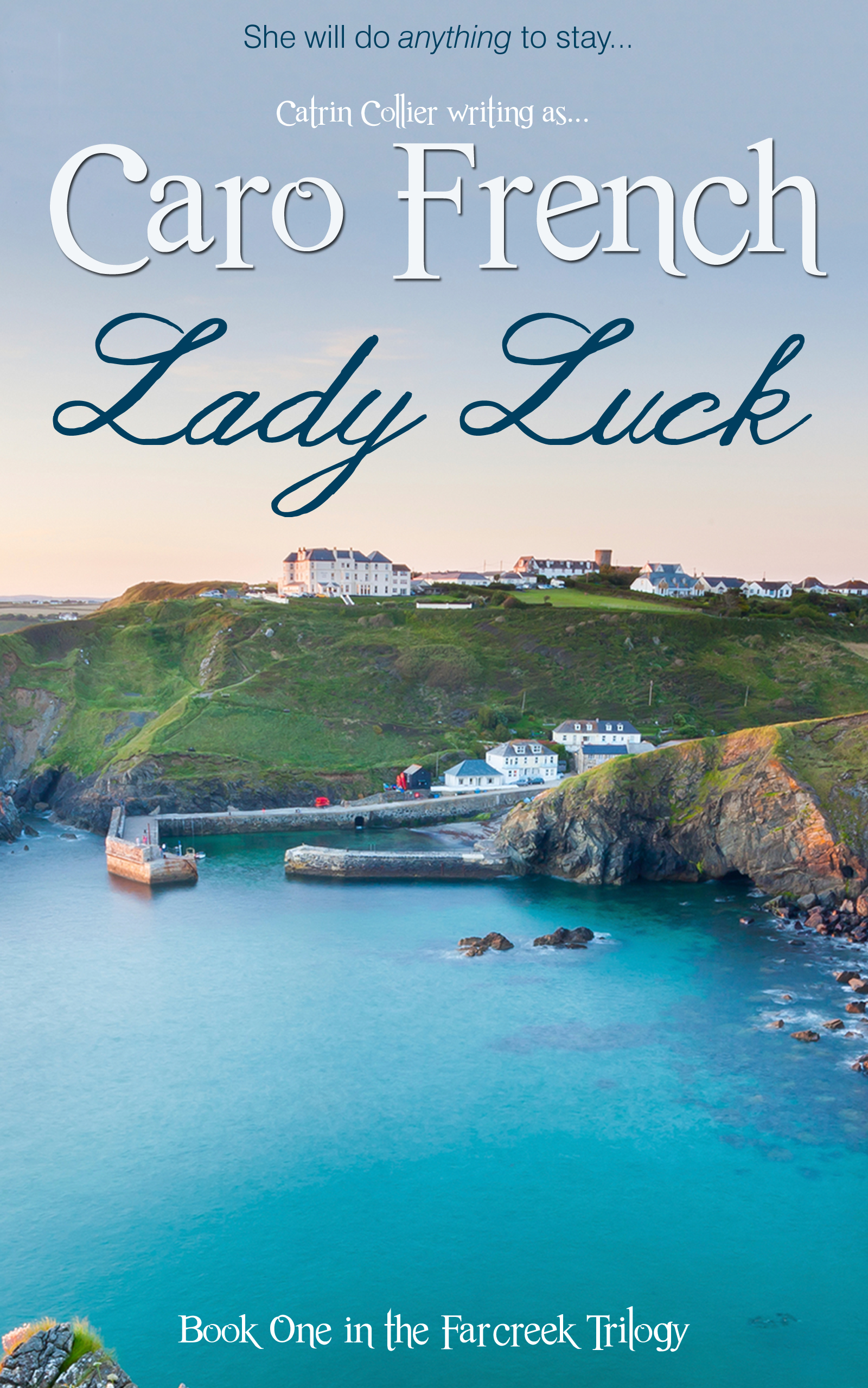 Lady Luck: (1 The Farcreek Trilogy)