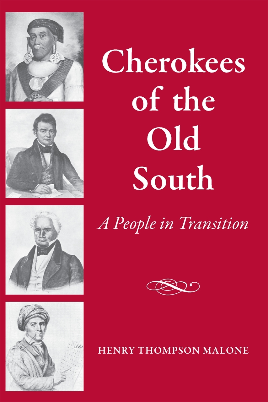 Cherokees of the Old South: A People in Transition(English)