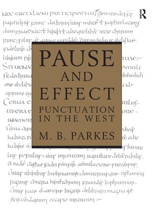 Pause and Effect: An Introduction to the History of Punctuation in the West