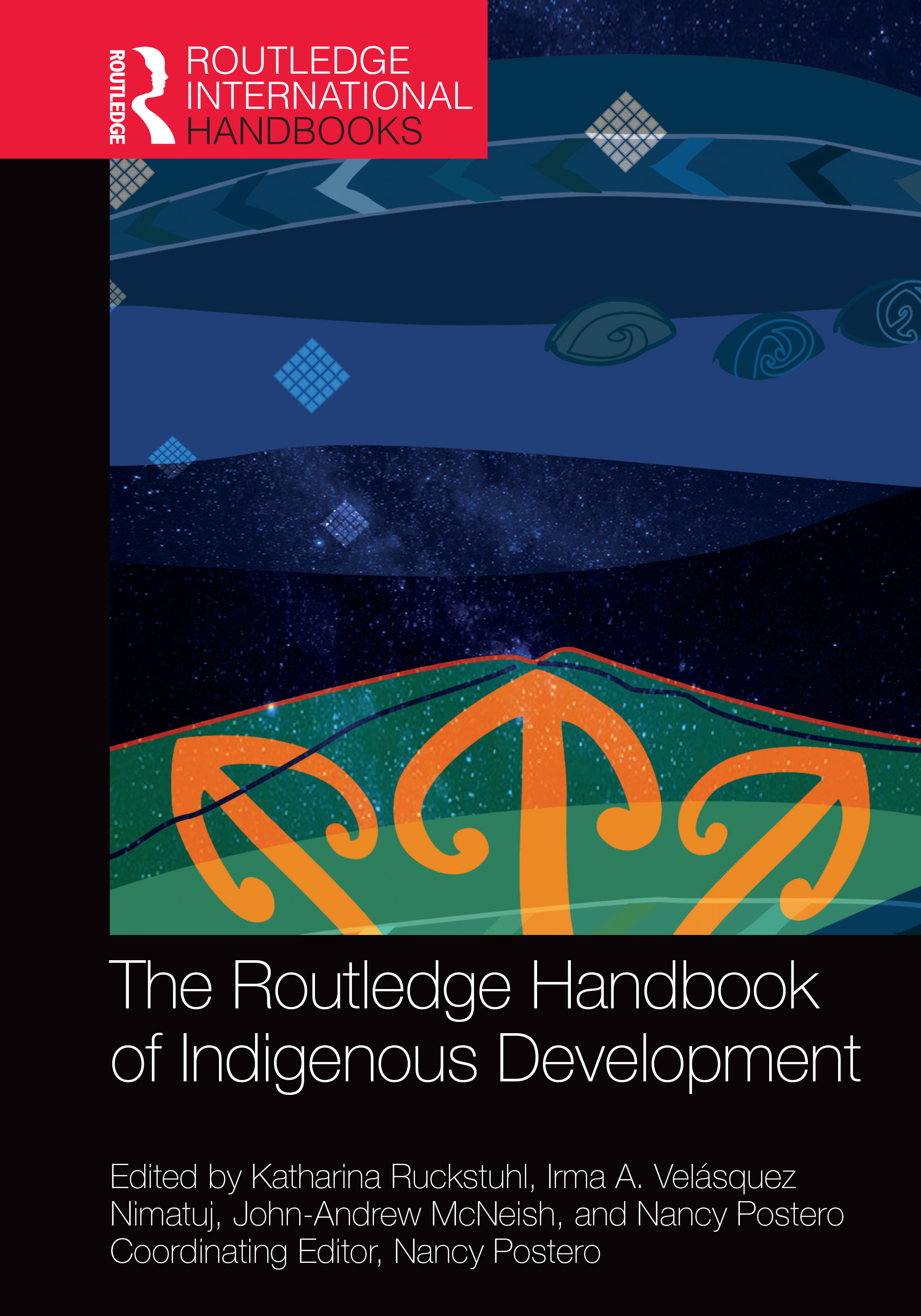 The Routledge Handbook of Indigenous Development: (Routledge International Handbooks)