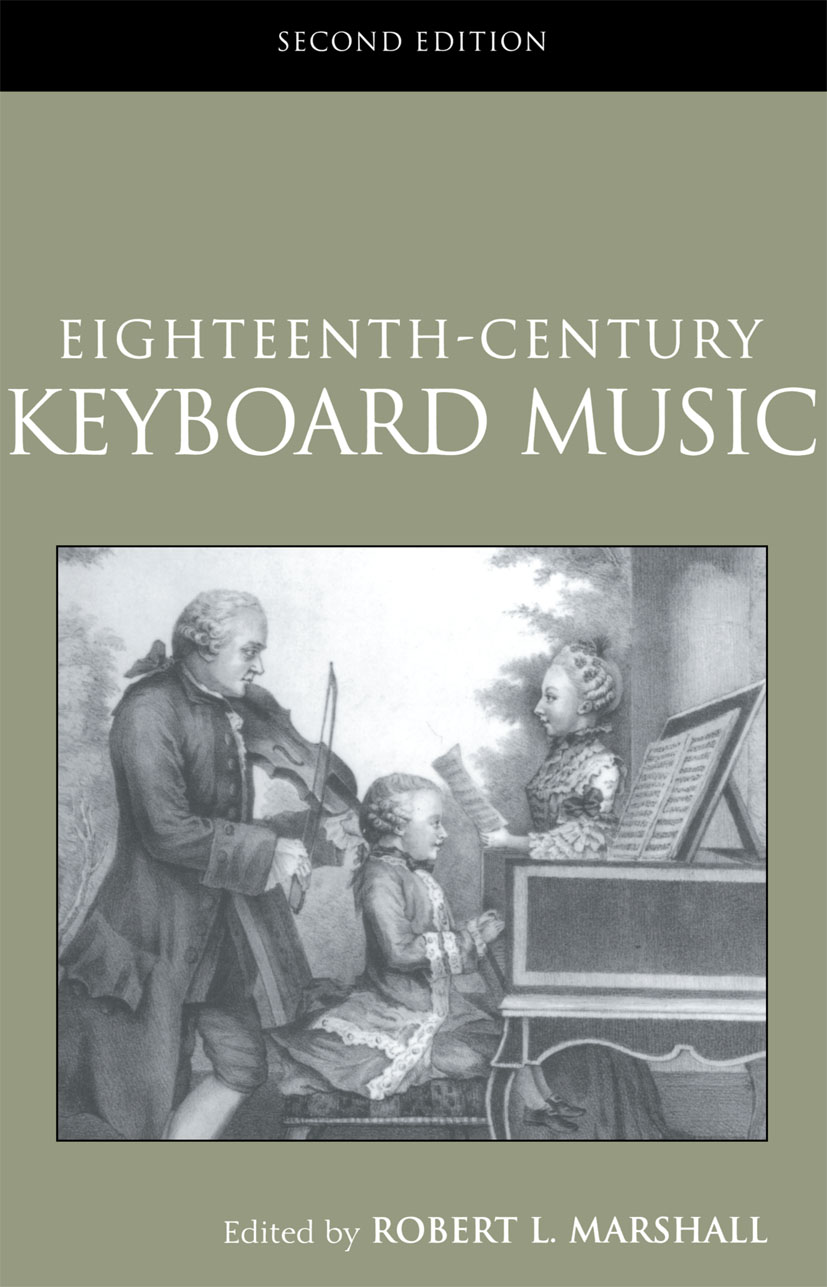 Eighteenth-Century Keyboard Music: (Routledge Studies in Musical Genres)