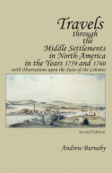 Travels Through the Middle Settlements in North-America in the Years 1759 and 1760: With Observations Upon the State of the Colonies(English)