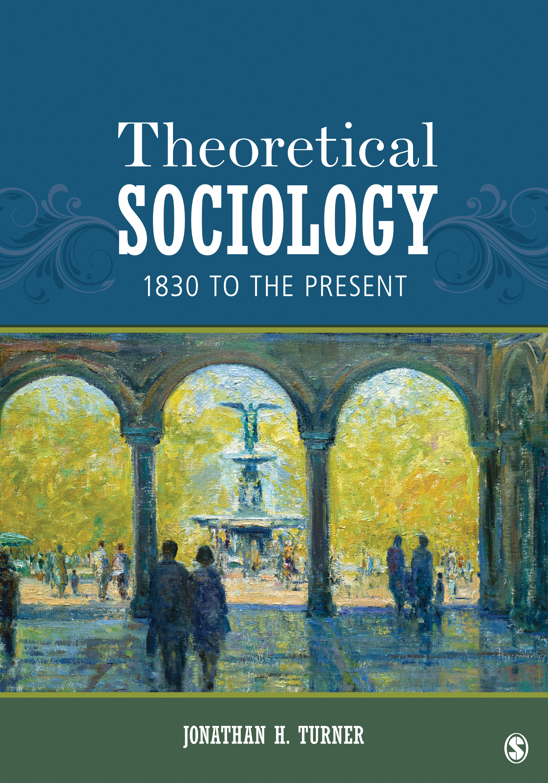 Theoretical Sociology: 1830 to the Present(English)