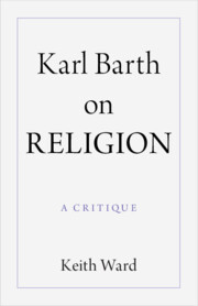 Karl Barth on Religion: A Critique