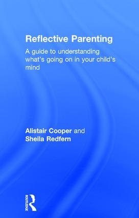 Reflective Parenting: A Guide to Understanding What's Going on in Your Child's Mind(English)