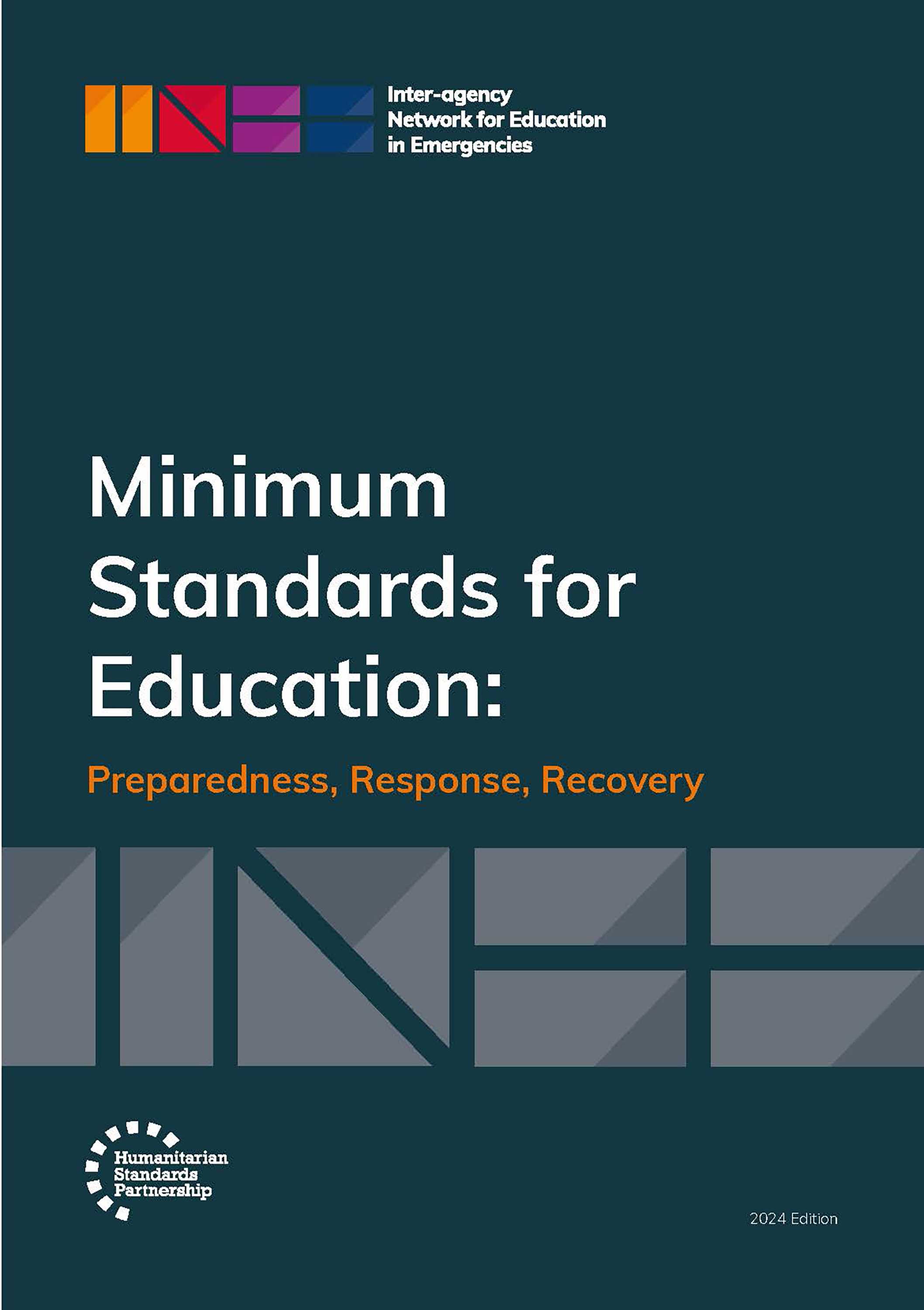 Minimum Standards for Education: Preparedness, Response, Recovery(Humanitarian Standards)