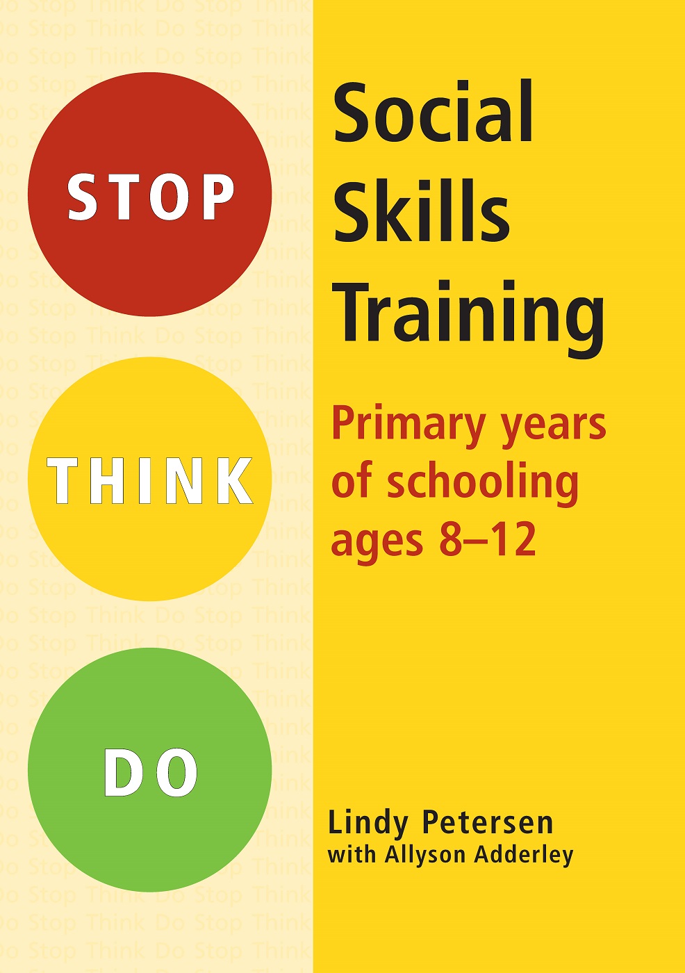 Social Skills Training: Primary Years of Schooling Ages 8-12
