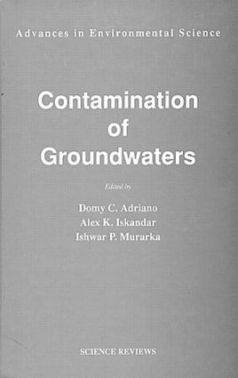 Contamination of Groundwaters: Advances in Environmental Science(Advances in Environmental Science)