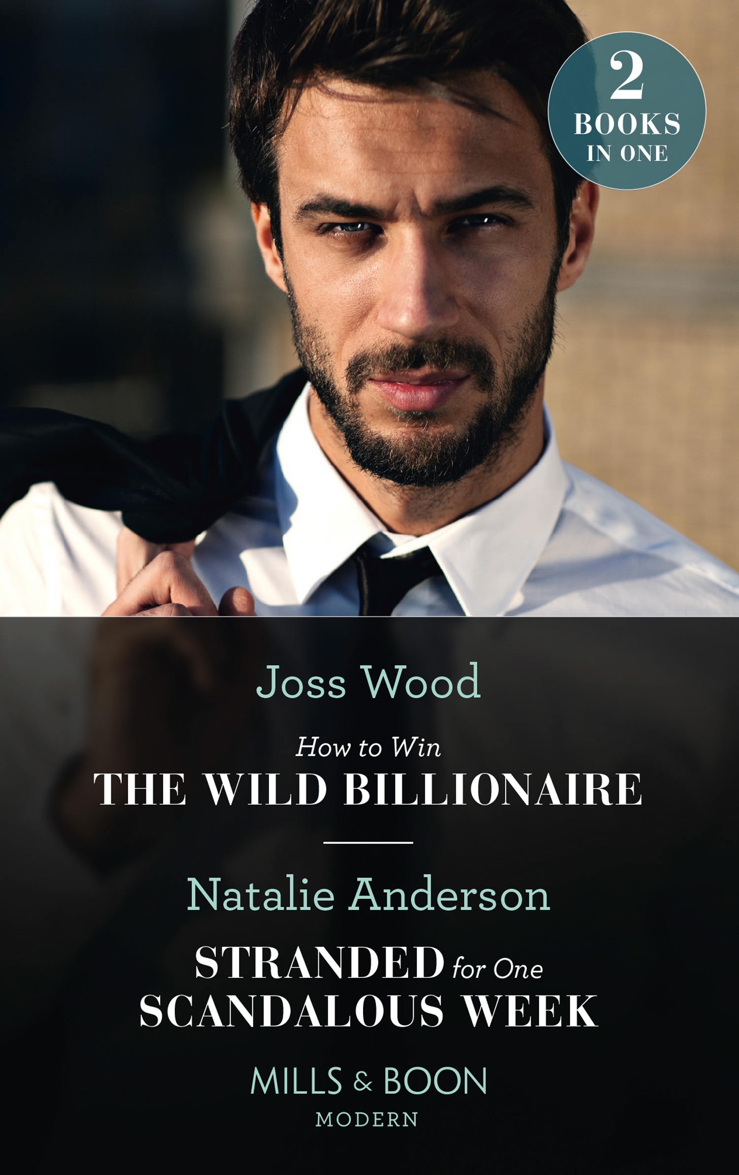 How To Win The Wild Billionaire / Stranded For One Scandalous Week: How to Win the Wild Billionaire (South Africa's Scandalous Billionaires) / Stranded for One Scandalous Week