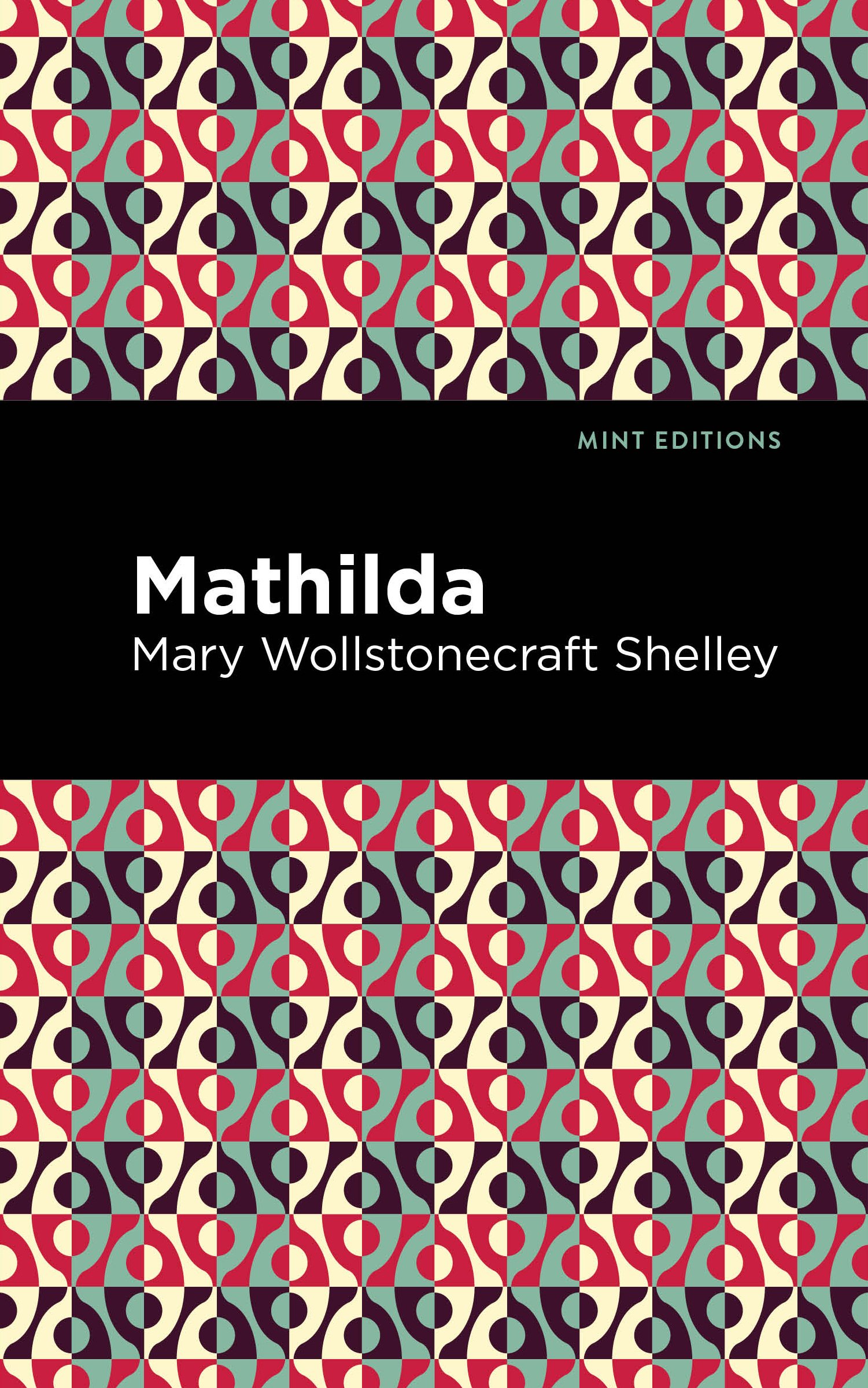 Mathilda: (Mint Editions)