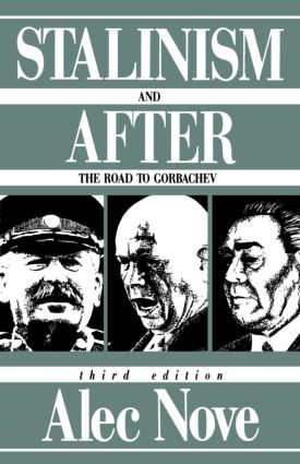 Stalinism and After: The Road to Gorbachev(English)