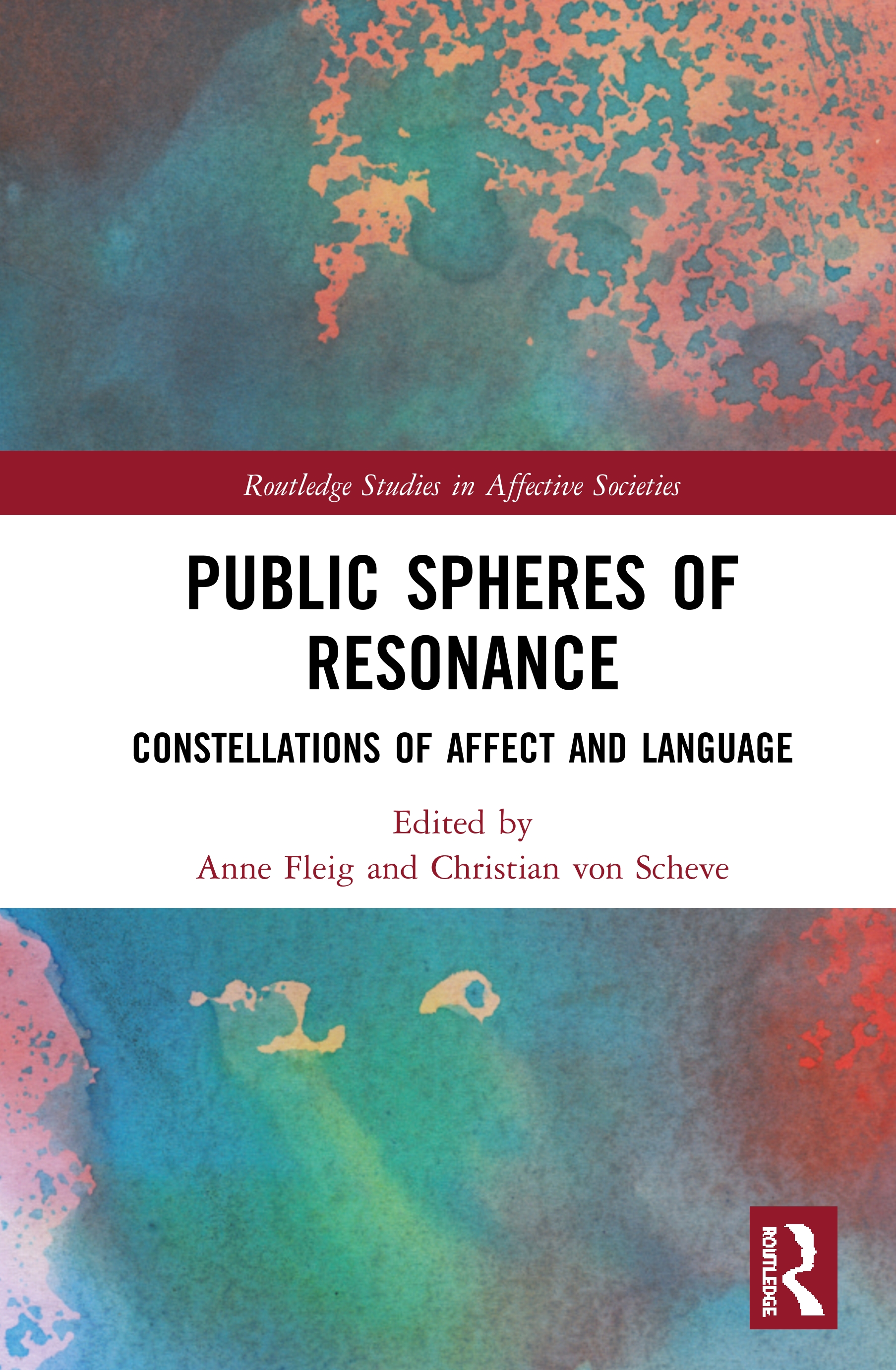 Public Spheres of Resonance: Constellations of Affect and Language(Routledge Studies in Affective Societies)