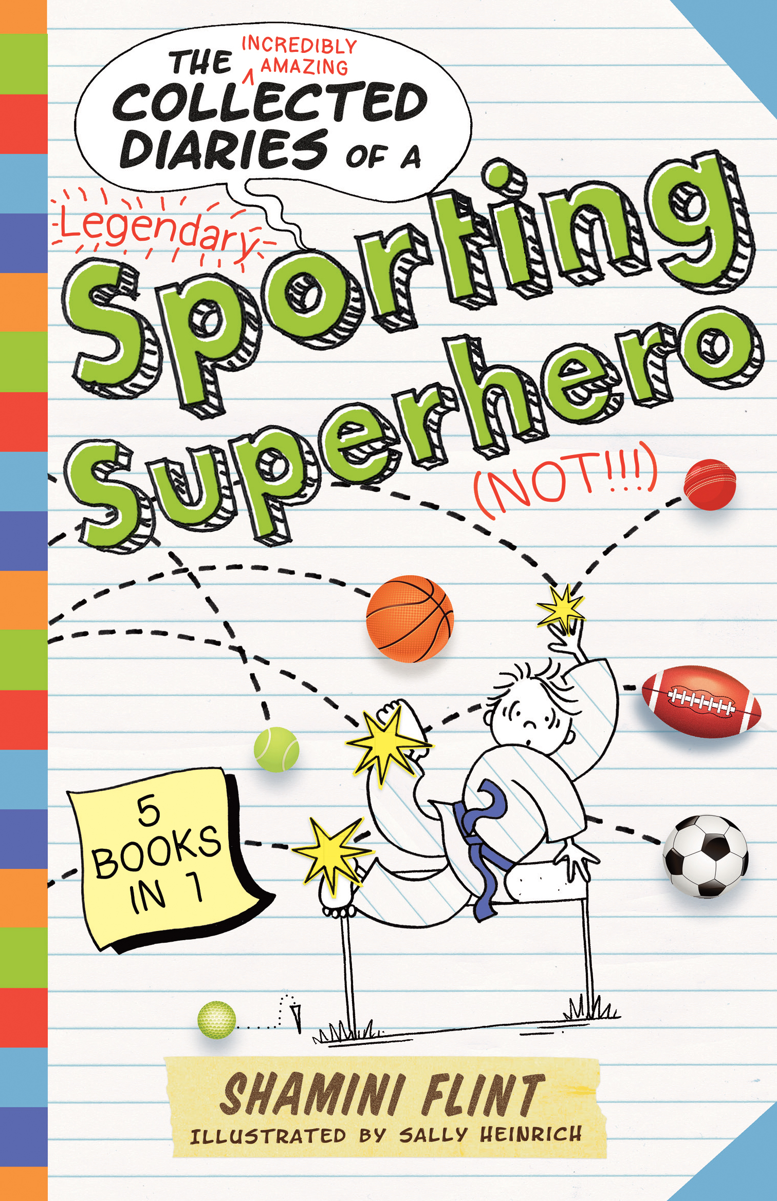 The Collected Diaries of a Sporting Superhero: Five Stories in One!(Diary of a...)