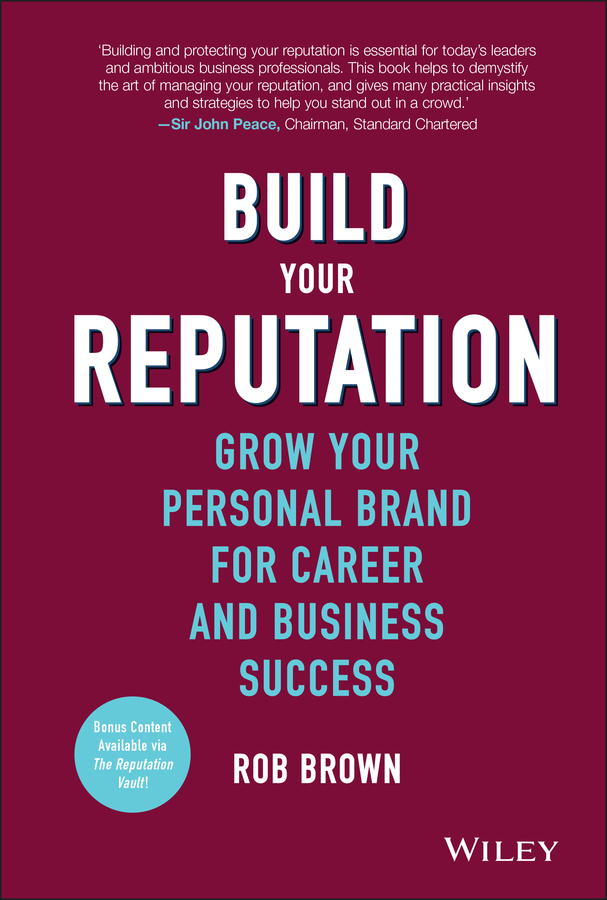 Build Your Reputation: Grow Your Personal Brand for Career and Business Success(English)