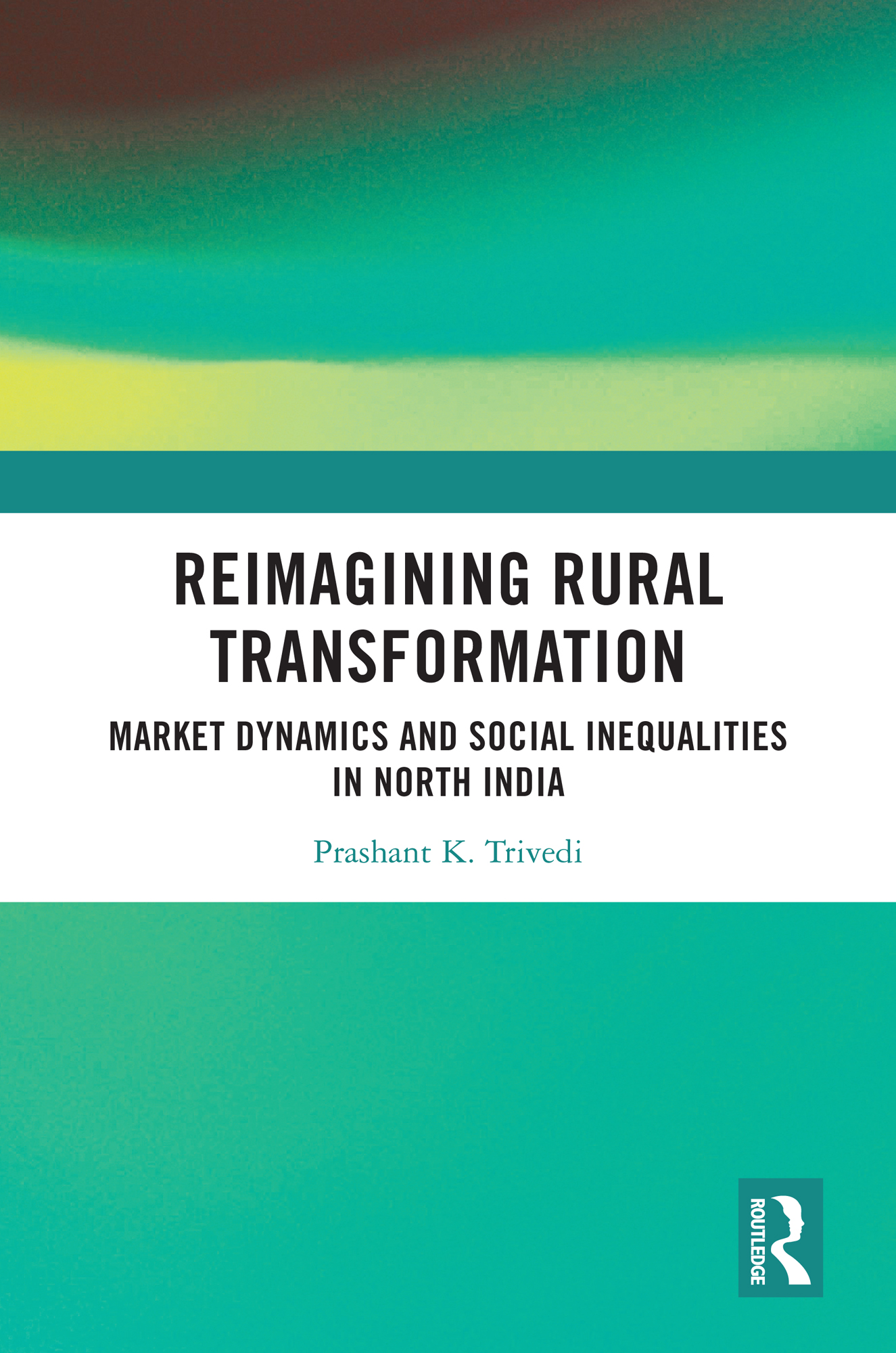 Reimagining Rural Transformation: Market Dynamics and Social Inequalities in North India