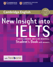 New Insight into IELTS Student's Book with Answers with Testbank: (Insight)
