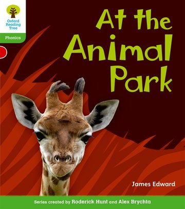 Oxford Reading Tree: Level 2: Floppy's Phonics Non-Fiction: At the Animal Park: (Oxford Reading Tree)