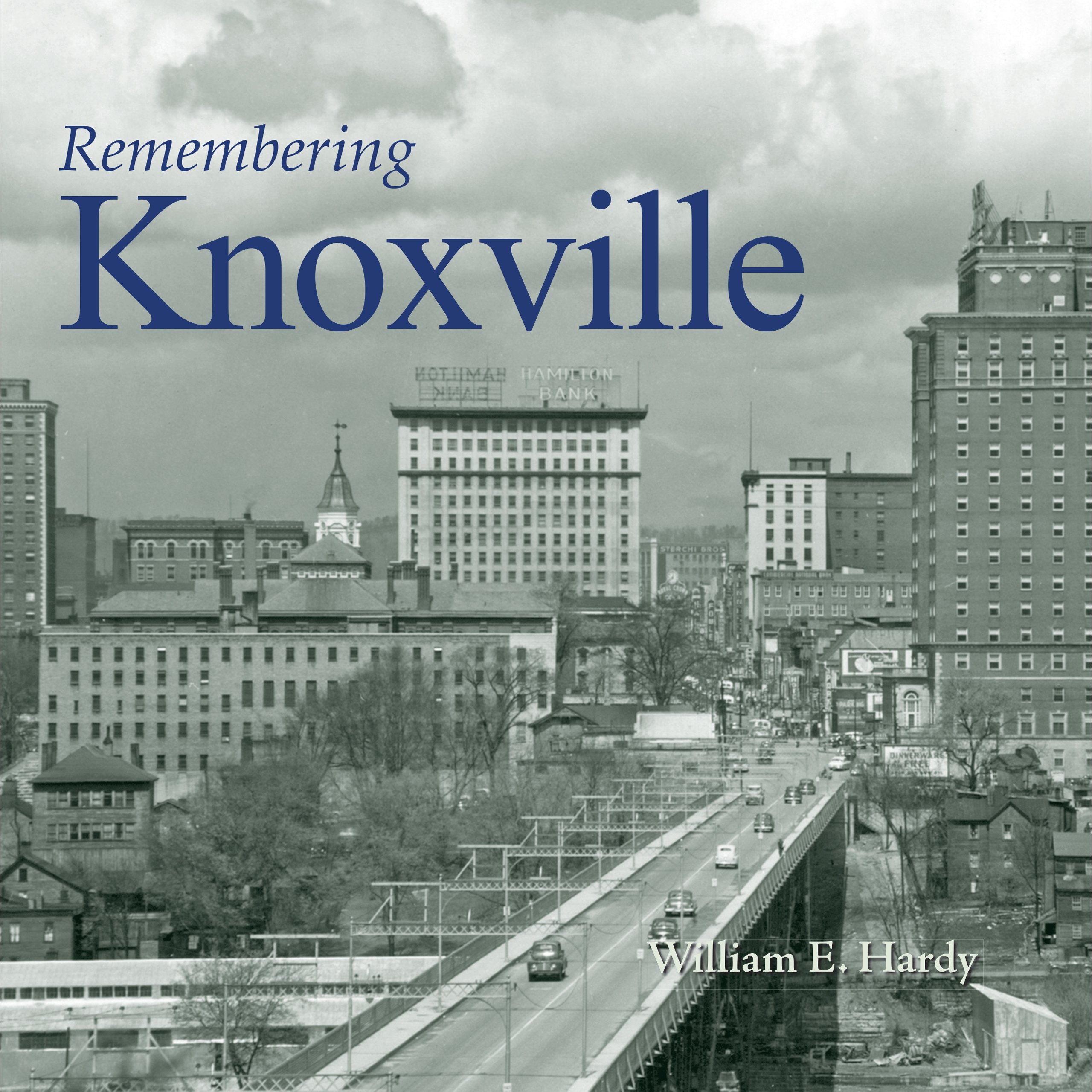Remembering Knoxville: (Remembering)
