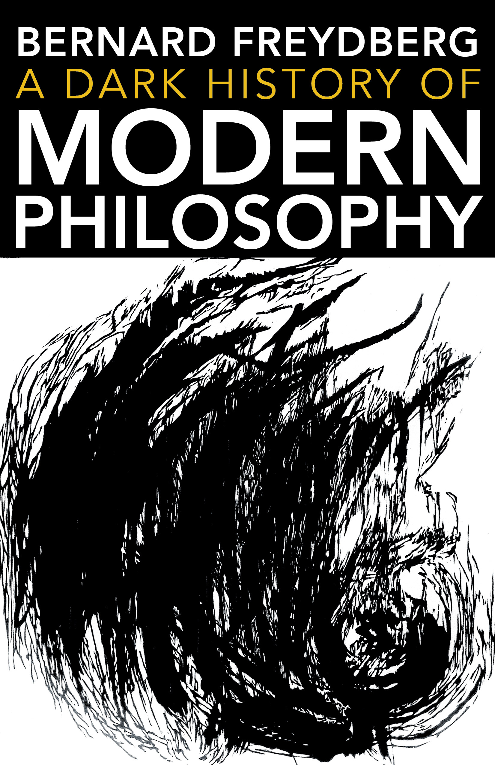 A Dark History of Modern Philosophy: (Studies in Continental Thought)