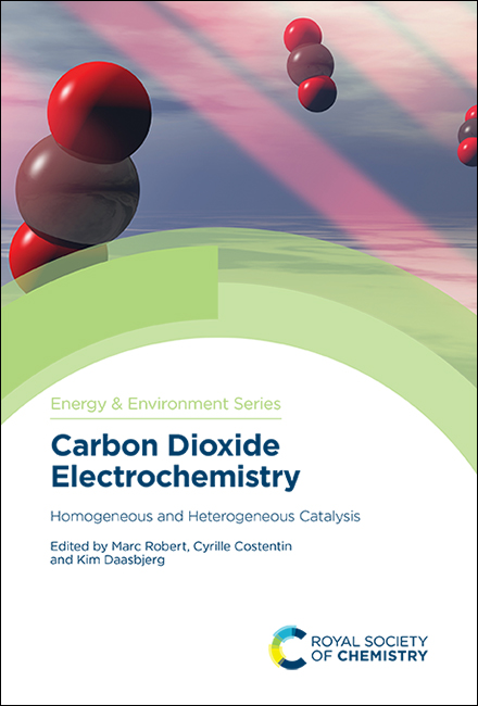 Carbon Dioxide Electrochemistry: Homogeneous and Heterogeneous Catalysis(Volume 28 Energy and Environment Series)