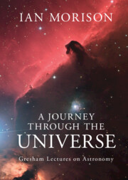 A Journey through the Universe: Gresham Lectures on Astronomy(931)