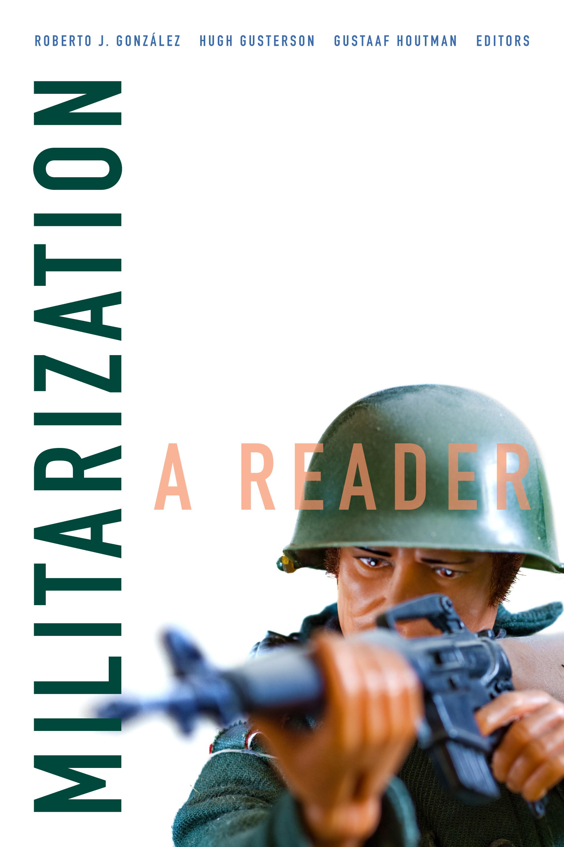 Militarization: A Reader(Global Insecurities)