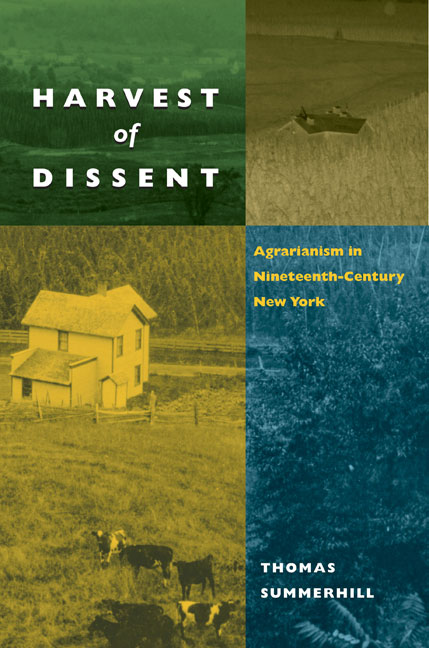 Harvest of Dissent: Agrarianism in Central New York in the Nineteenth Century