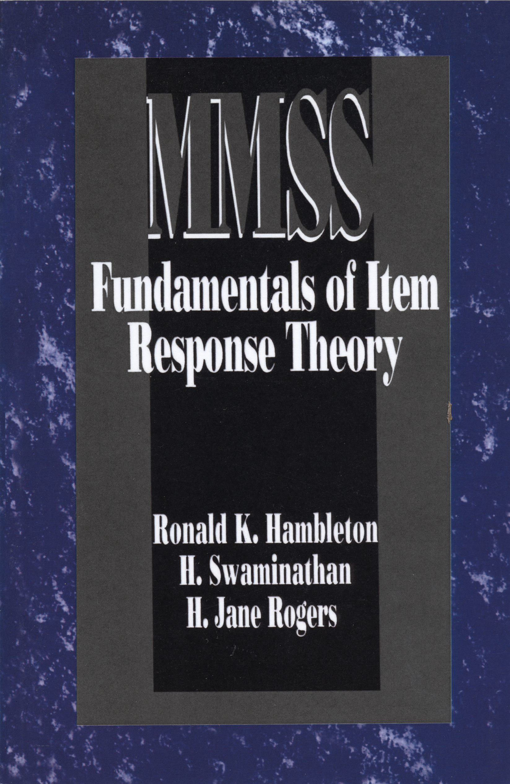 Fundamentals of Item Response Theory: (Measurement Methods for the Social Science)