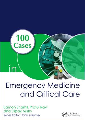 100 Cases in Emergency Medicine and Critical Care: (100 Cases)