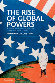 The Rise of Global Powers: International Politics in the Era of the World Wars