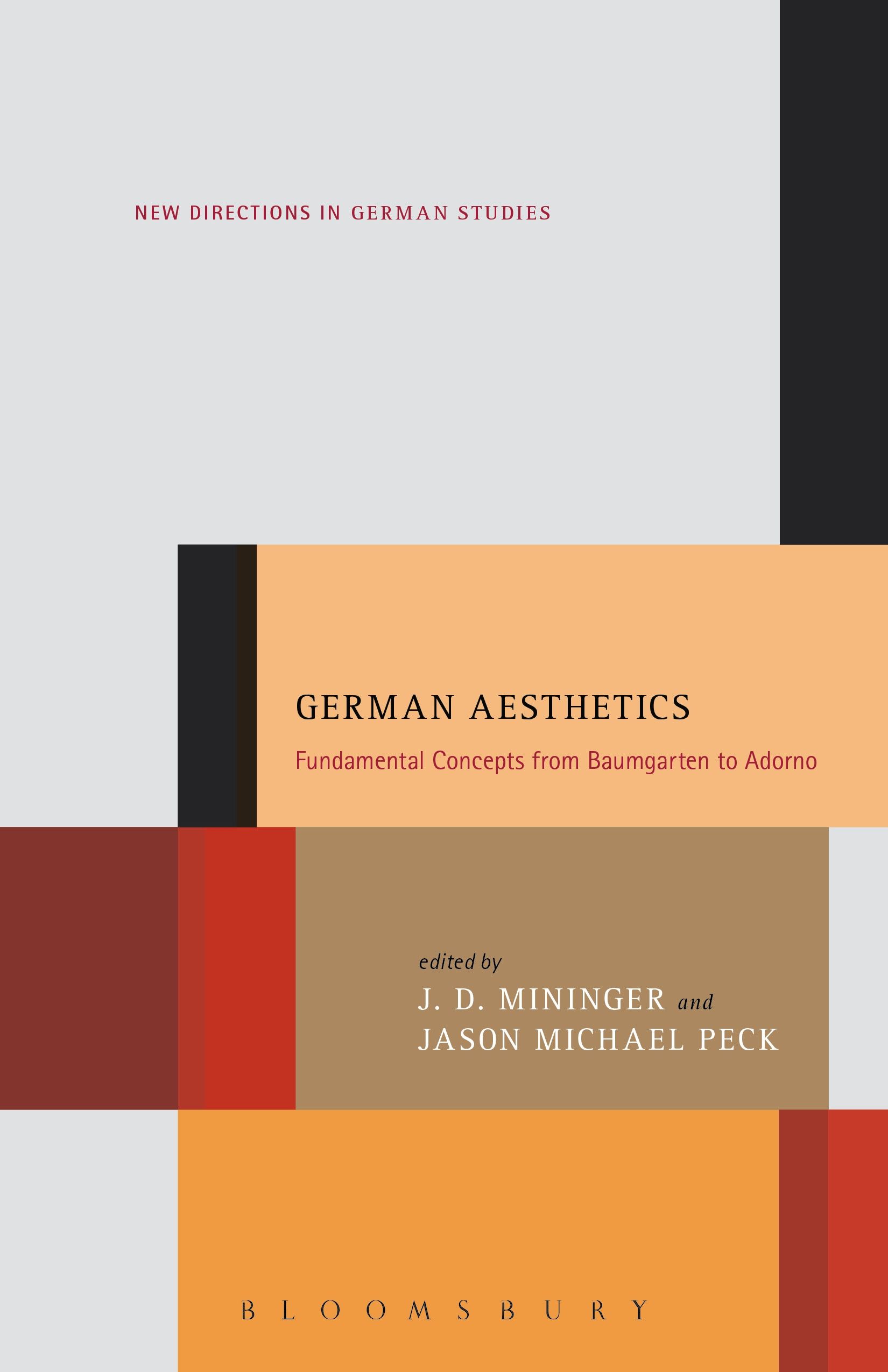 German Aesthetics: Fundamental Concepts from Baumgarten to Adorno(New Directions in German Studies)