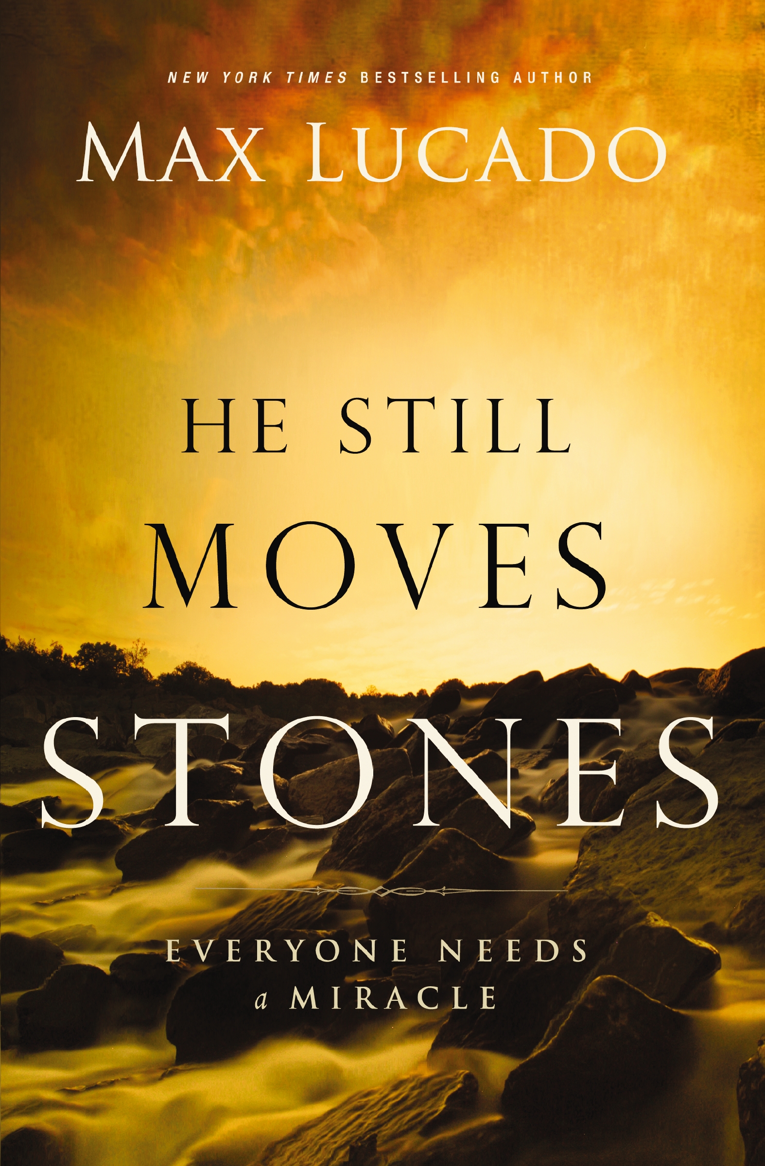 He Still Moves Stones: Everyone Needs a Miracle(English)