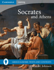 Socrates and Athens: (Greece and Rome: Texts and Contexts)