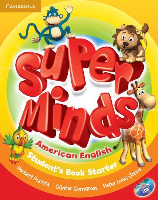 Super Minds American English Starter Student's Book with DVD-ROM: (Super Minds)
