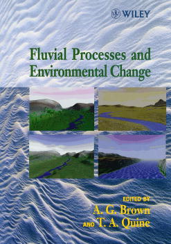 Fluvial Processes and Environmental Change: (British Geomorphological Research Group Symposia Series)