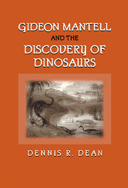 Gideon Mantell and the Discovery of Dinosaurs: (English)